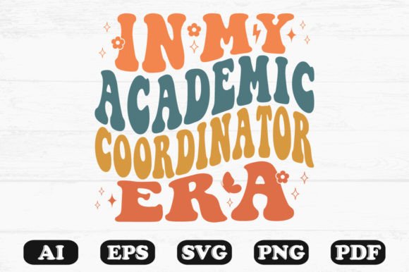 In My Academic Coordinator Era Retro Wav Graphics for Crafts