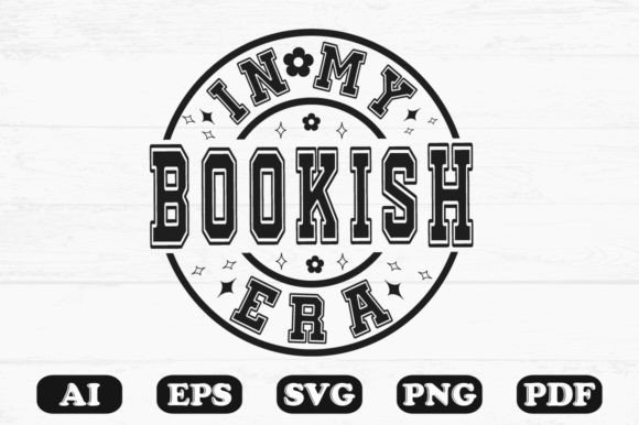 In My Bookish Era Svg T-shirt for Graphics and Crafts