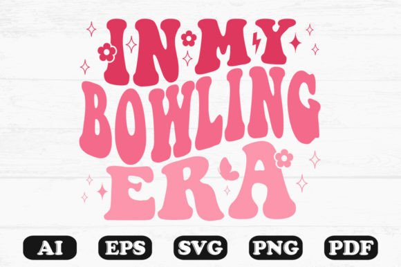 In My Bowling Era Retro Wavy Svg for Crafts and Graphics