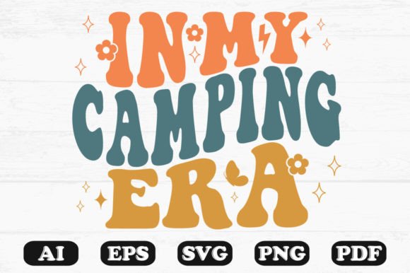In My Camping Era Retro Wavy Svg for Graphics and Crafts