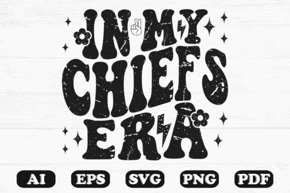 In My Chiefs Era T-shirt Design for Crafts and Graphics