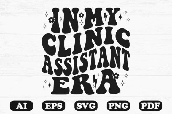 In My Clinic Assistant Era Retro Wavy S for Graphics and Crafts