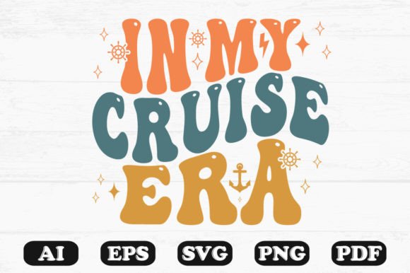 In My Cruise Era Retro Wavy Svg T-shirt Graphics for Crafts
