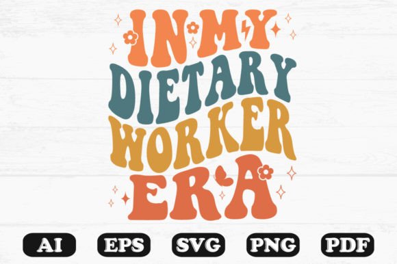 In My Dietary Worker Era Retro Wavy Svg Review