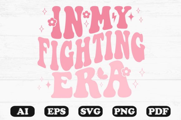 In My Fighting Era Retro Wavy Svg T-shir for Graphics and Crafts