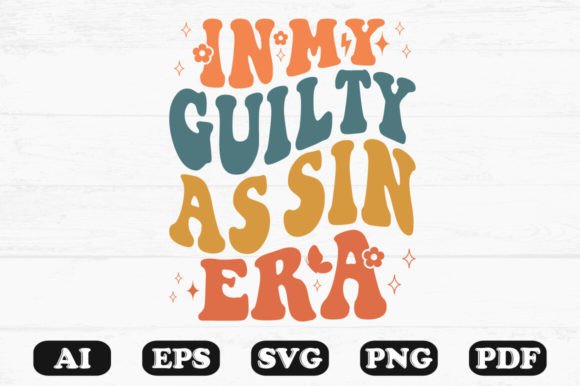 In My Guilty As Sin Era Retro Wavy Svg: A Crafts & Graphics Review