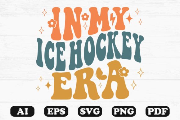 In My Ice Hockey Era Retro Wavy Svg for Graphics and Crafts