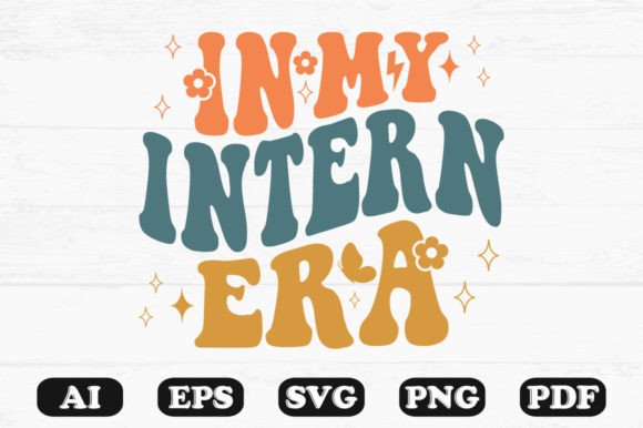 In My Intern Era Retro Wavy Svg for Graphics and Crafts