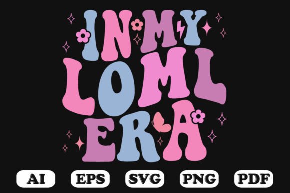 In My LOML Era Retro Wavy Svg for Graphics and Crafts