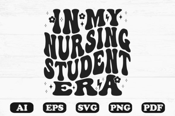 In My Nursing Student Era Retro SVG for Graphics & Crafts