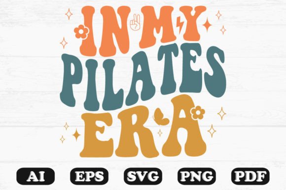 In My Pilates Era Retro Wavy Svg for Crafts and Graphics