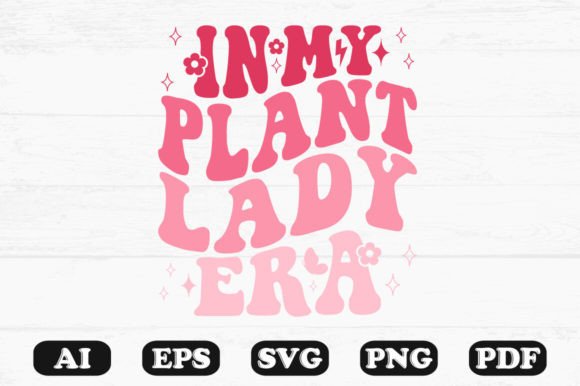 In My Plant Lady Era Retro Wavy Svg for Graphics and Crafts