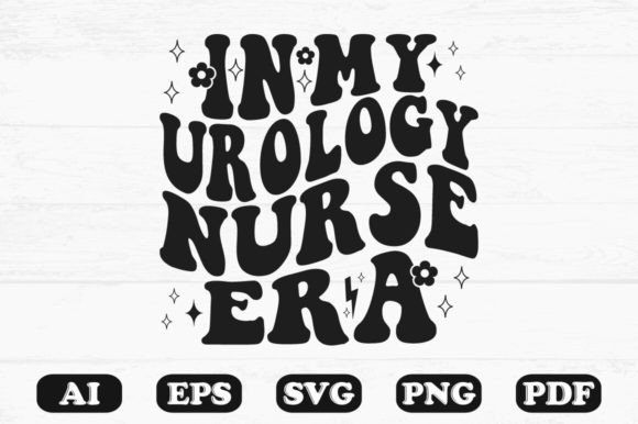 In My Urology Nurse Era Retro Wavy Svg Graphics and Crafts