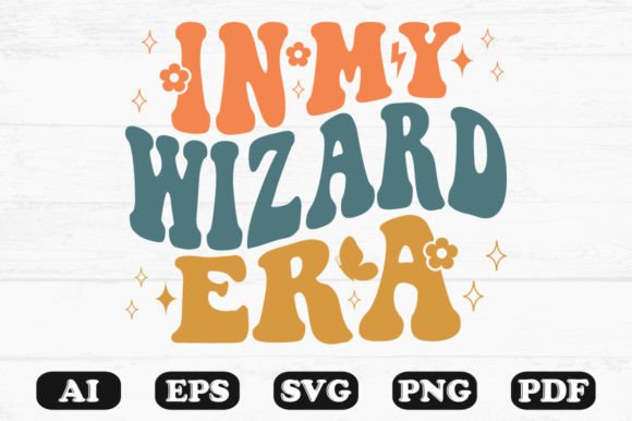 In My Wizard Era Retro Wavy Svg T-shirt: Graphics for Crafts